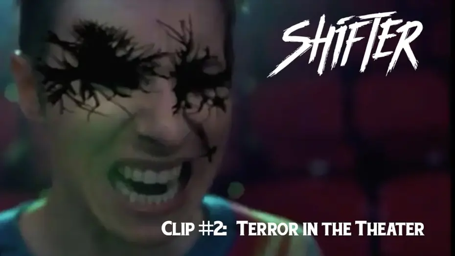 Відео до фільму Shifter | SHIFTER (2020) - Clip #2: Terror in the Theater