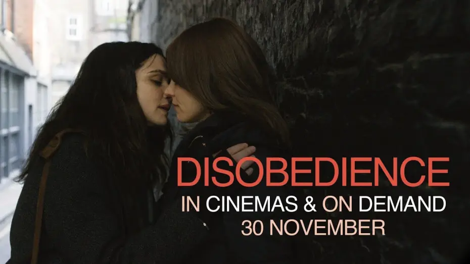 Відео до фільму Непокора | Disobedience | In Cinemas & On Demand 30 November