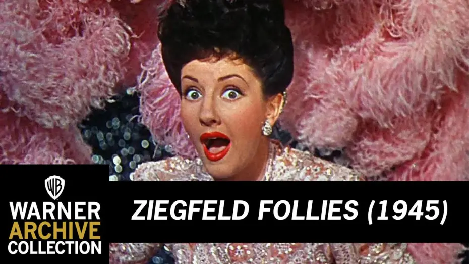 Відео до фільму Ziegfeld Follies | Bring On The Wonderful Men – Virginia O 