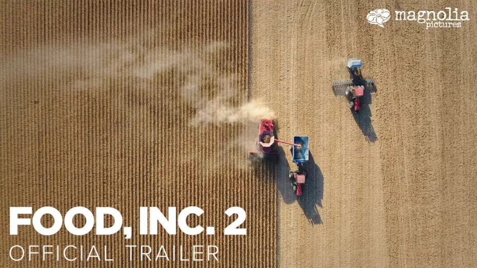 Відео до фільму Food, Inc. 2 | Official Trailer