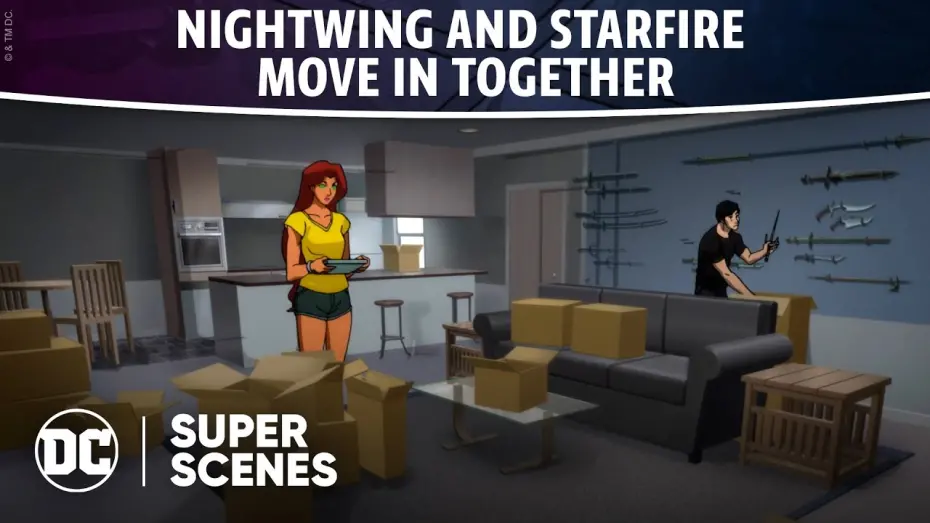 Відео до фільму Юні Титани: Контракт Іуди | DC Super Scenes: Nightwing and Starfire Move In Together