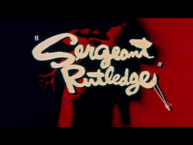 Відео до фільму Sergeant Rutledge | Sergeant Rutledge