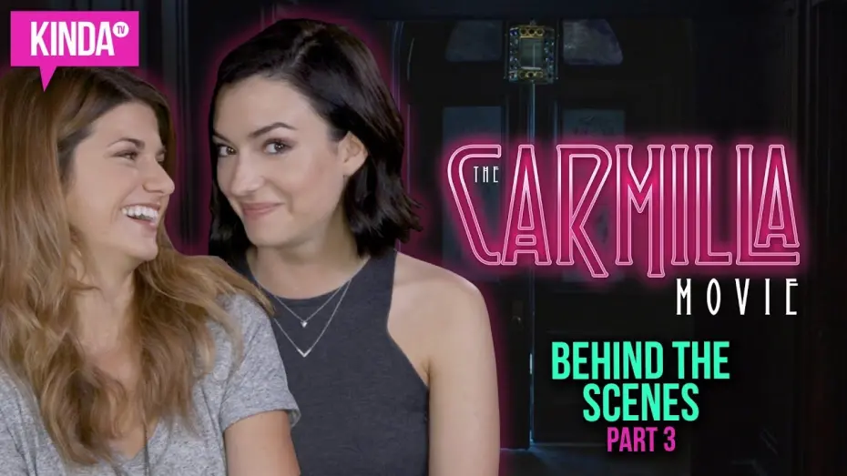 Відео до фільму The Carmilla Movie | BEHIND THE SCENES w/ NATASHA + ELISE | KindaTV