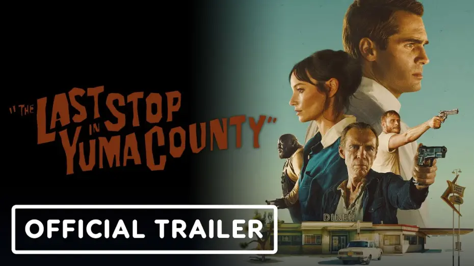 Відео до фільму The Last Stop in Yuma County | The Last Stop in Yuma County - Official Trailer (2024)