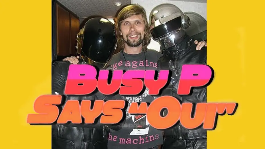 Відео до фільму Busy P Says "Oui" | Busy P Says "Oui" - Ed Banger, Daft Punk & Coachella