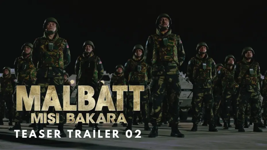 Відео до фільму Malbatt: Misi Bakara | MALBATT: Misi Bakara - Teaser Trailer 02