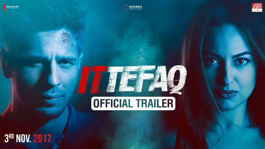 Відео до фільму Ittefaq | Ittefaq | Trailer | Sidharth Malhotra, Sonakshi Sinha, Akshaye Khanna