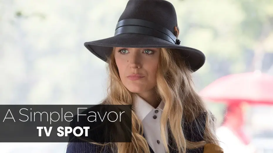 Відео до фільму Проста послуга | A Simple Favor (2018 Movie) Official TV Spot “Emily” – Anna Kendrick, Blake Lively, Henry Golding