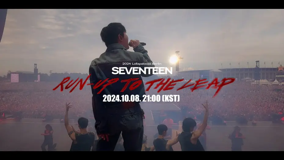 Відео до фільму SEVENTEEN : Run-Up to the Leap | [2024 Lollapalooza Berlin] SEVENTEEN : Run-Up to the Leap TEASER