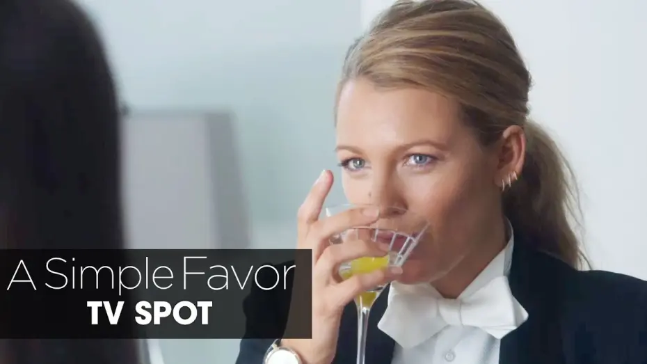 Відео до фільму Проста послуга | A Simple Favor (2018) Official TV Spot “Big Twist” – Anna Kendrick, Blake Lively, Henry Golding