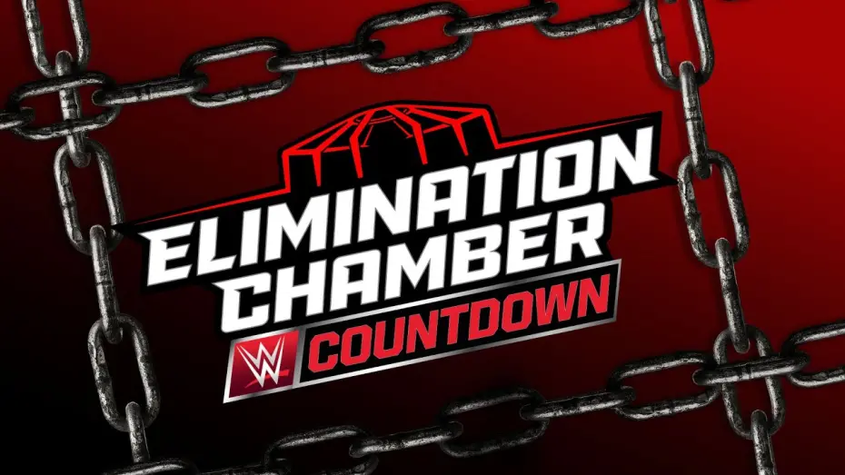 Відео до фільму WWE Countdown to Elimination Chamber 2025 | Countdown to Elimination Chamber 2025: March 1, 2025