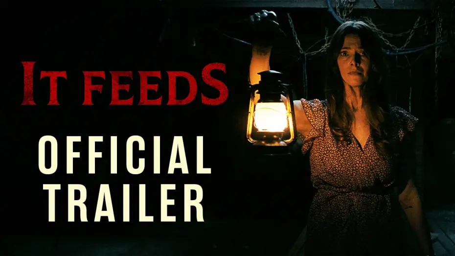 Відео до фільму It Feeds | Official Trailer