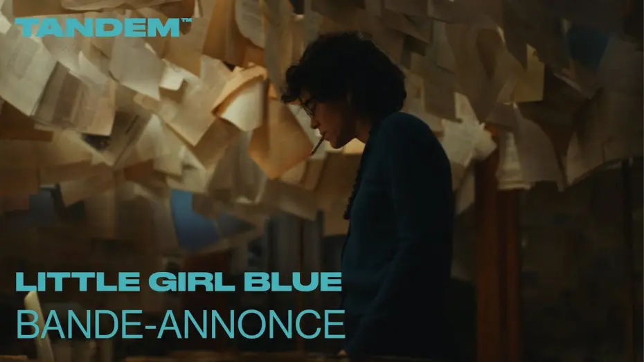 Відео до фільму Little Girl Blue | LITTLE GIRL BLUE | Bande annonce