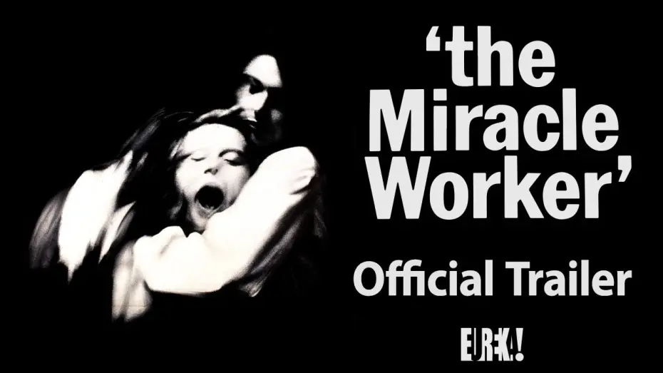 Відео до фільму The Miracle Worker | THE MIRACLE WORKER (Eureka Classics) New & Exclusive HD Trailer