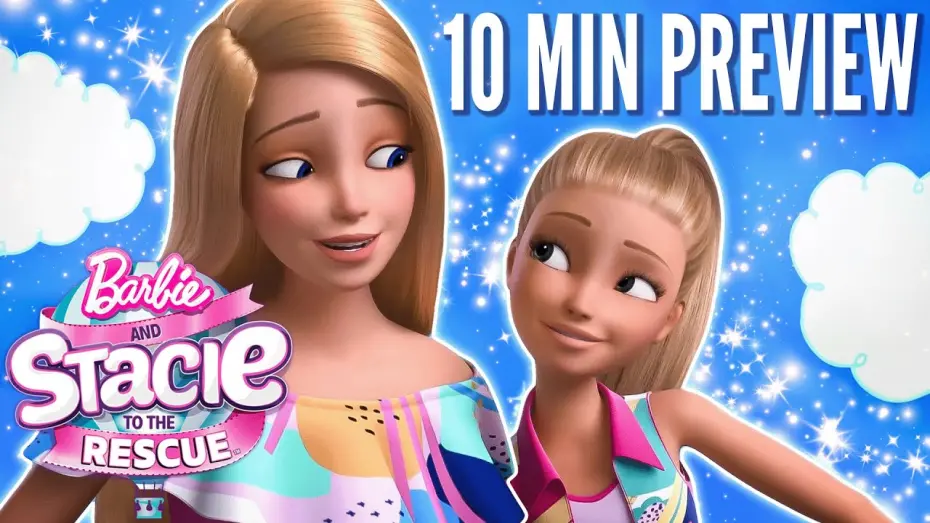 Відео до фільму Barbie and Stacie to the Rescue | 10 Minute Barbie Movie Preview