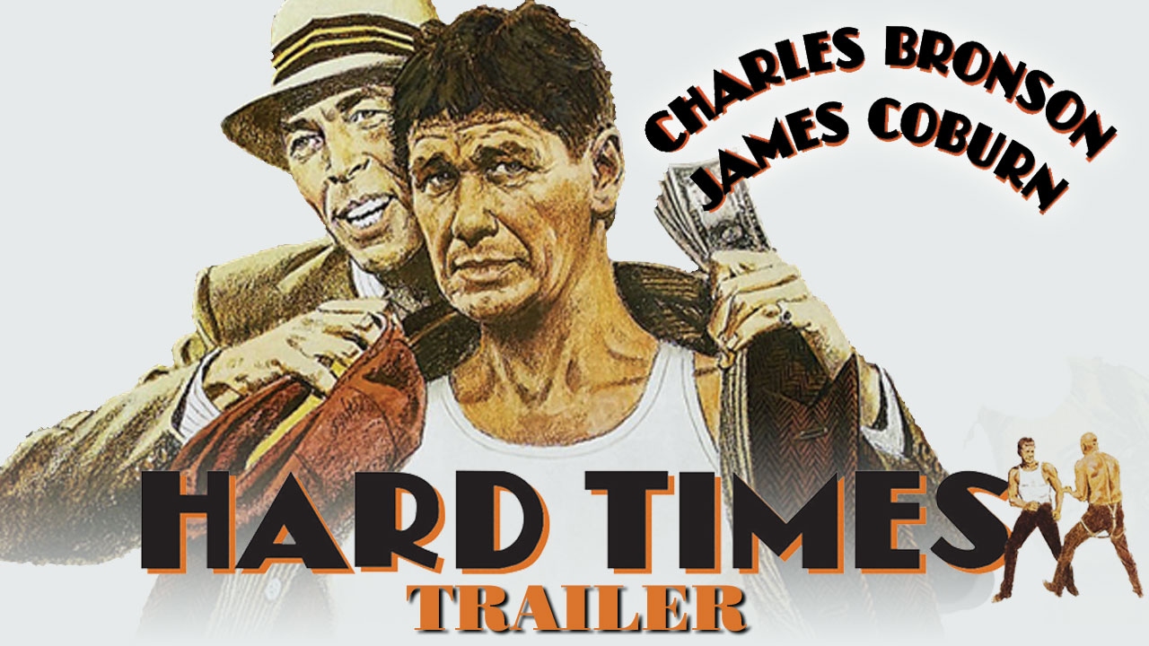 Відео до фільму Hard Times | HARD TIMES (Masters of Cinema) New & Exclusive HD Trailer