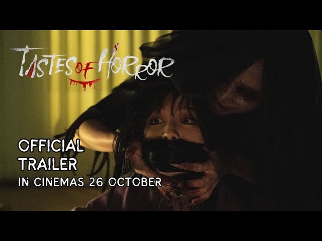 Відео до фільму Tastes of Horror | TASTES OF HORROR (Official Trailer) | In Cinemas 26 OCTOBER