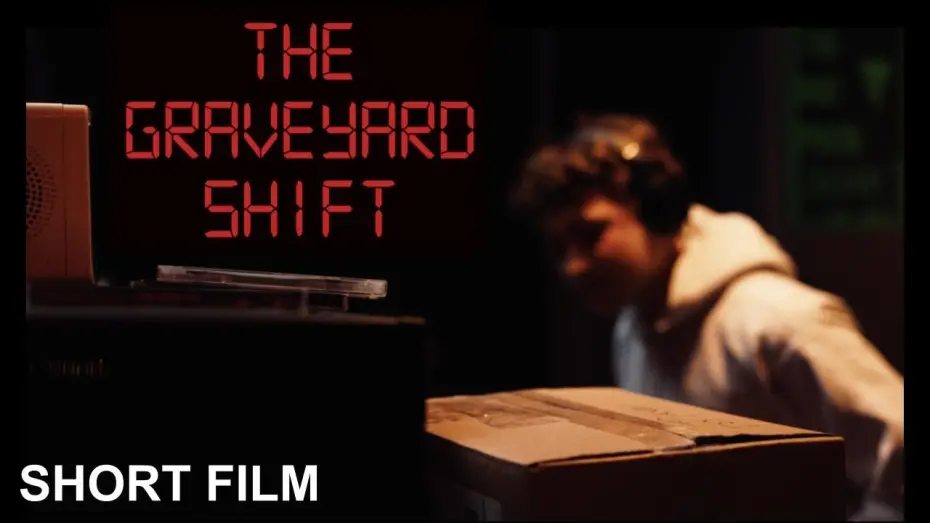 Відео до фільму The Graveyard Shift | The Graveyard Shift - A Short Film