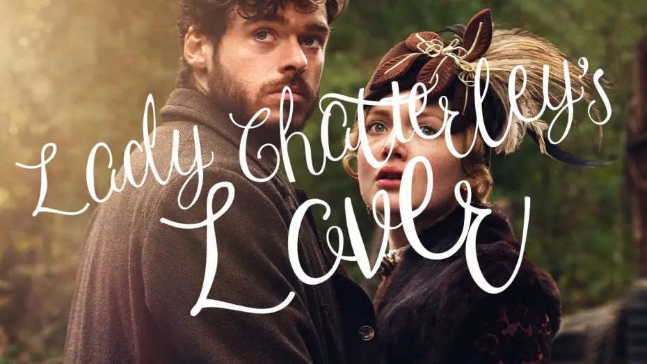 Відео до фільму Коханець леді Чаттерлей | Lady Chatterley’s Lover (2015)