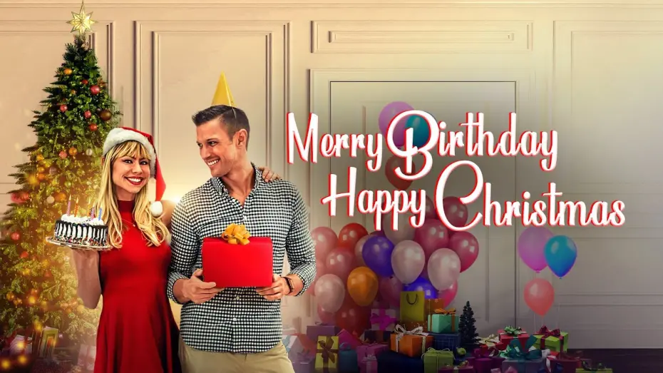 Відео до фільму Merry Birthday, Happy Christmas | Official Trailer