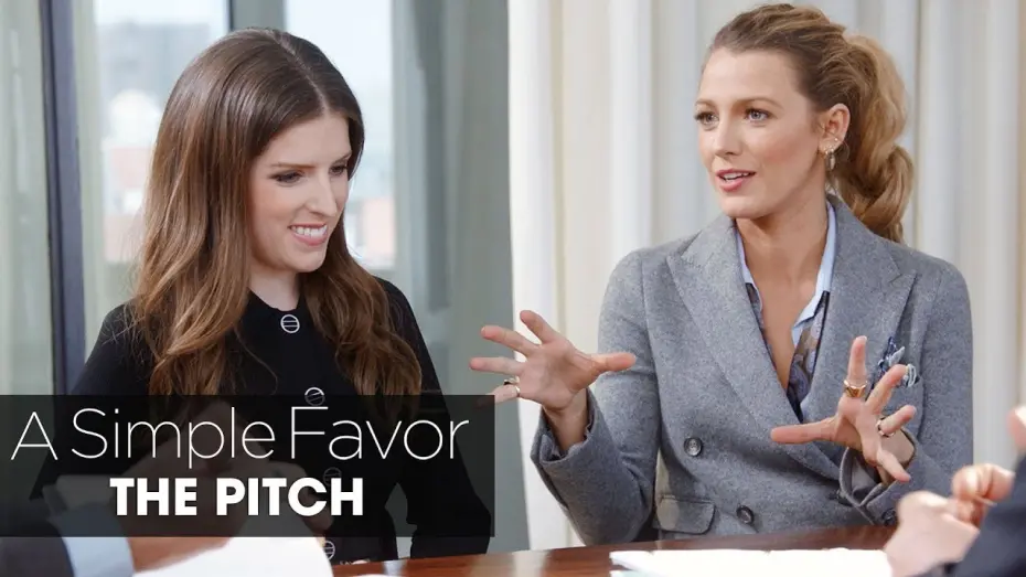 Відео до фільму Проста послуга | A Simple Favor (2018 Movie) “The Pitch” – Anna Kendrick, Blake Lively, Paul Feig