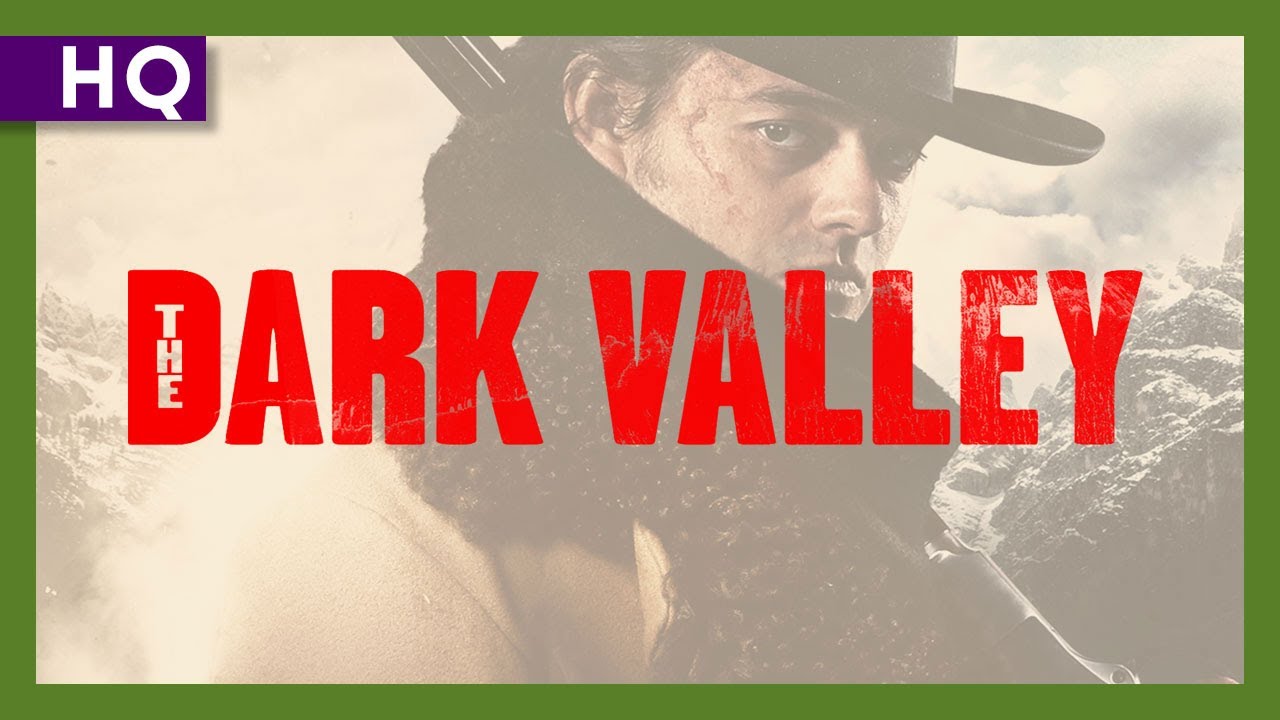 Відео до фільму The Dark Valley | Trailer