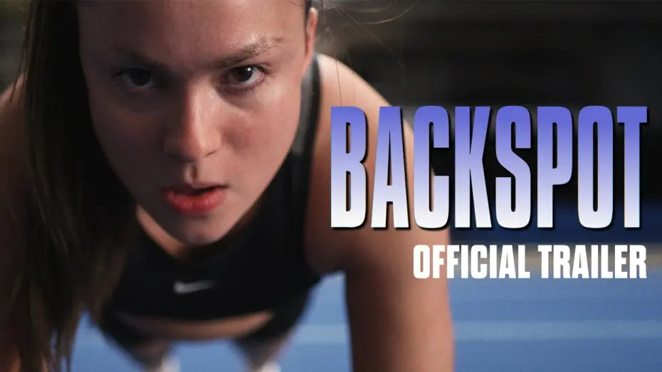 Відео до фільму Backspot | Official Trailer