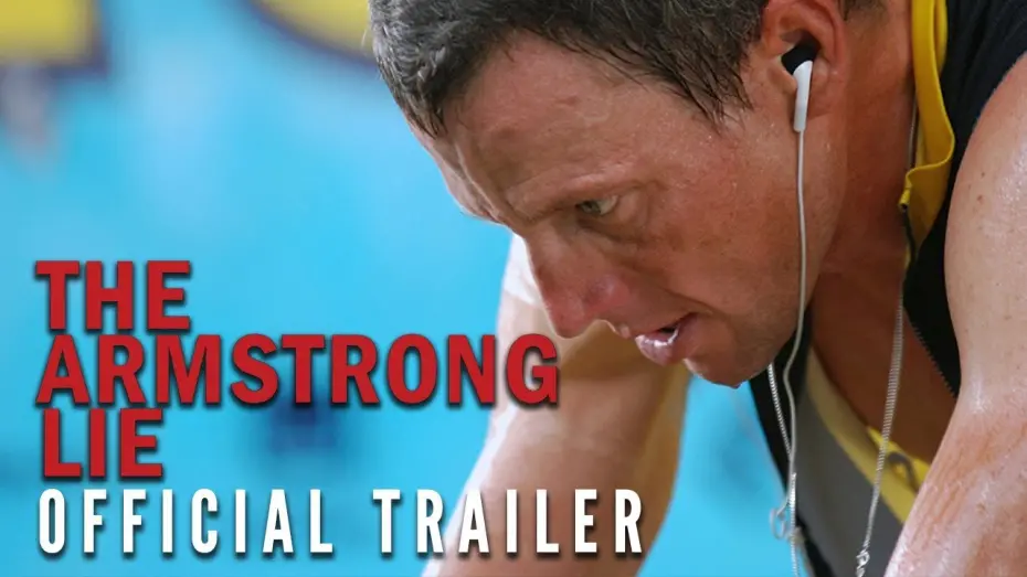 Відео до фільму The Armstrong Lie | The Armstrong Lie | Official Trailer #2 HD (2013)