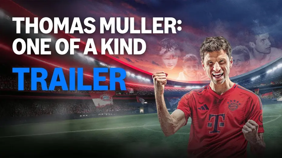 Відео до фільму Thomas Müller - One of a Kind | Official Trailer [Subtitled]