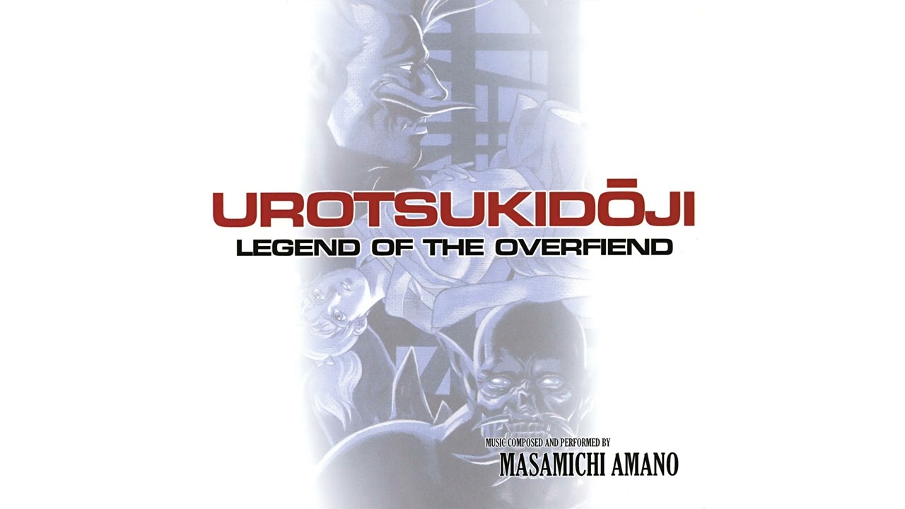 Відео до фільму Urotsukidōji: Legend of the Overfiend | [2005] Masamichi Amano - Urotsukidouji Complete Collection OST (Disc 1)