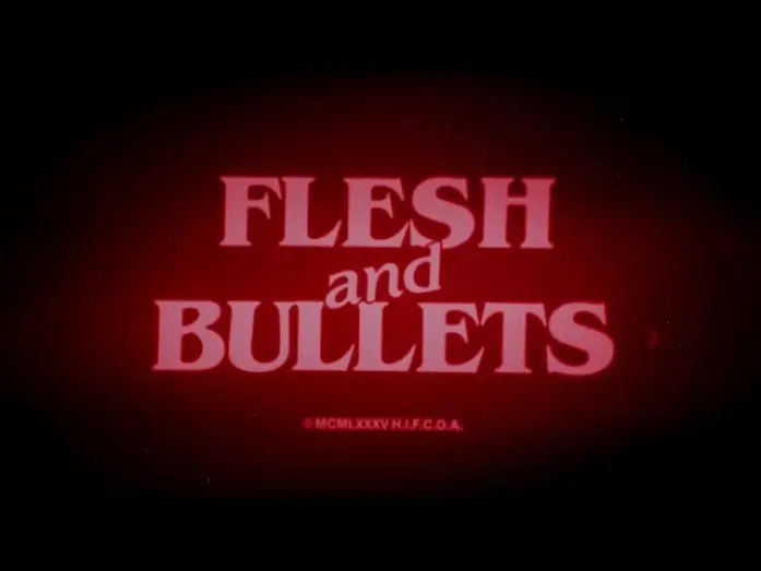 Відео до фільму Flesh and Bullets | Flesh and Bullets: 1985 Theatrical Trailer (Vinegar Syndrome)