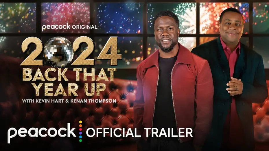 Відео до фільму 2024 Back That Year Up with Kevin Hart & Kenan Thompson | Official Trailer