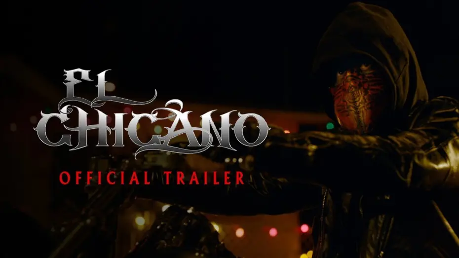 Відео до фільму El Chicano | El Chicano :: OFFICIAL TRAILER  |  In Theaters May 3rd