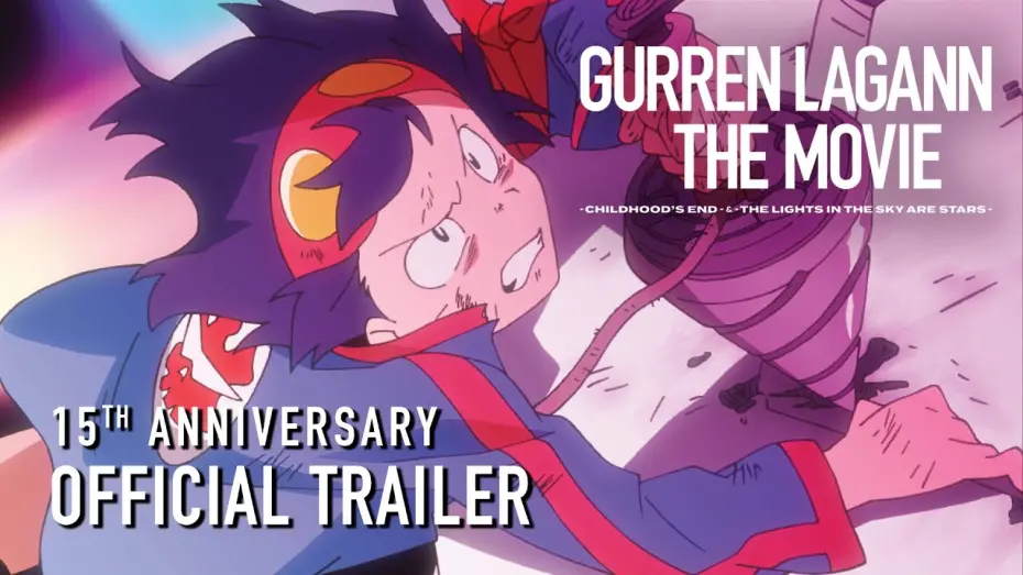 Відео до фільму Gurren Lagann the Movie: The Lights in the Sky Are Stars | 15th Anniversary Official Trailer [Subtitled]