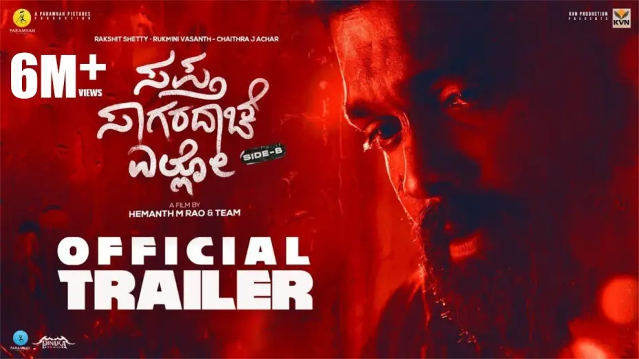 Відео до фільму Sapta Sagaradaache Ello - Side B | Sapta Sagaradaache Ello (Side B) - Official Trailer| Rakshit Shetty, Rukmini, Chaithra | Hemanth Rao