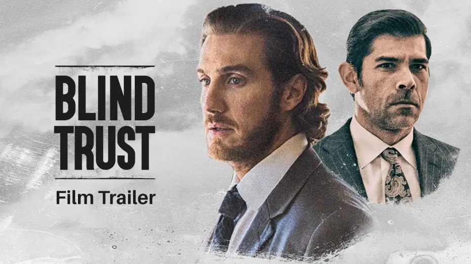 Відео до фільму Blind Trust | Official Trailer