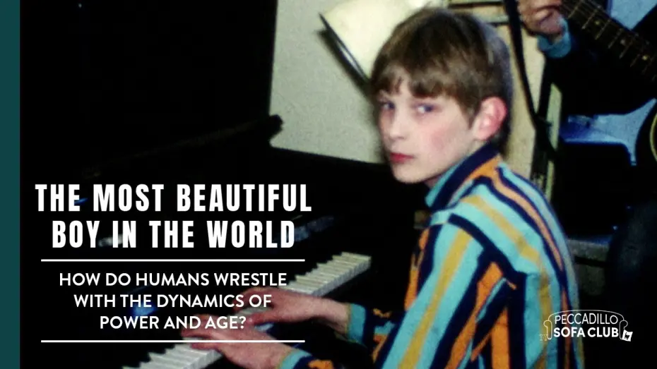 Відео до фільму The Most Beautiful Boy in the World | Power Dynamics