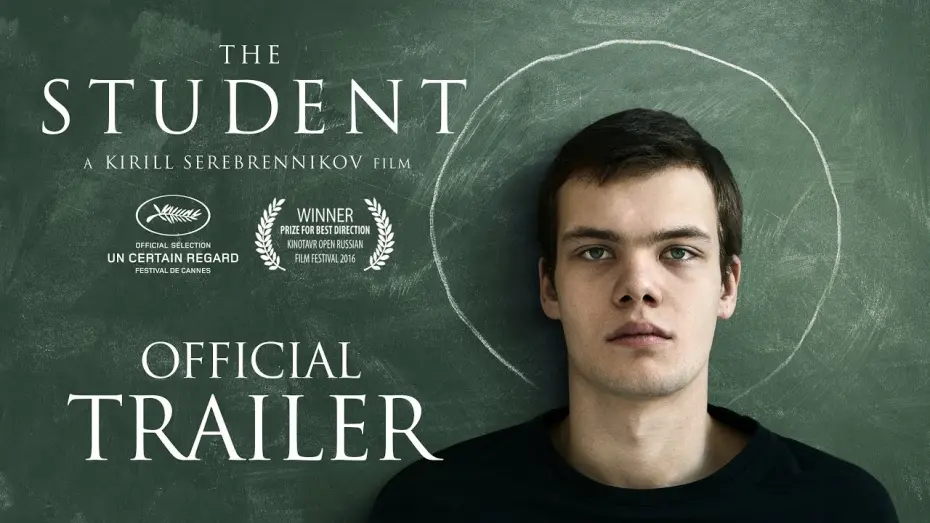 Відео до фільму Учень | The Student (2016) | Official Trailer