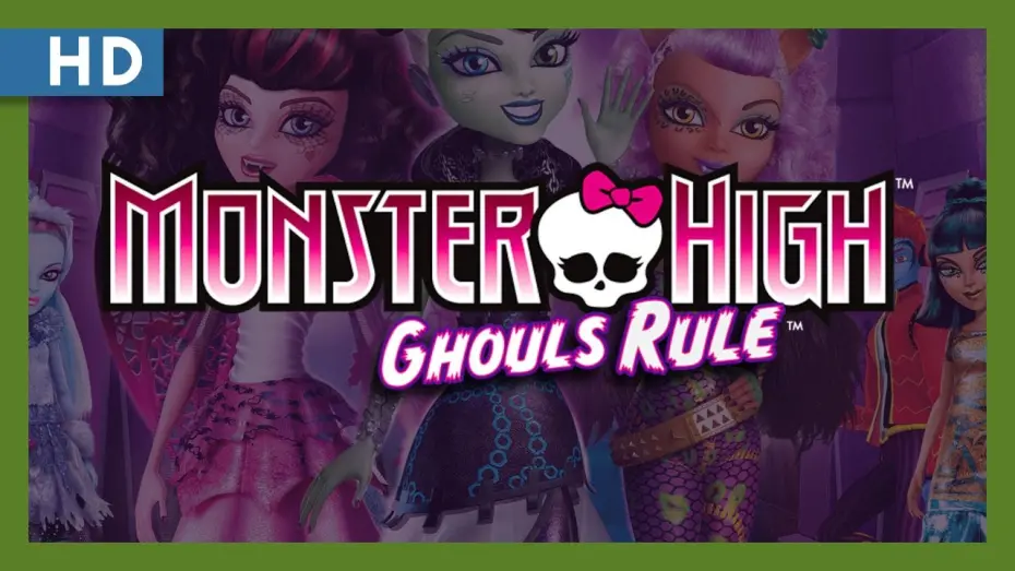 Відео до фільму Monster High: Ghouls Rule | Monster High: Ghouls Rule (2012) Trailer