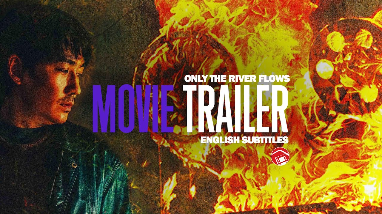 Відео до фільму Only the River Flows | Trailer [Subtitled]