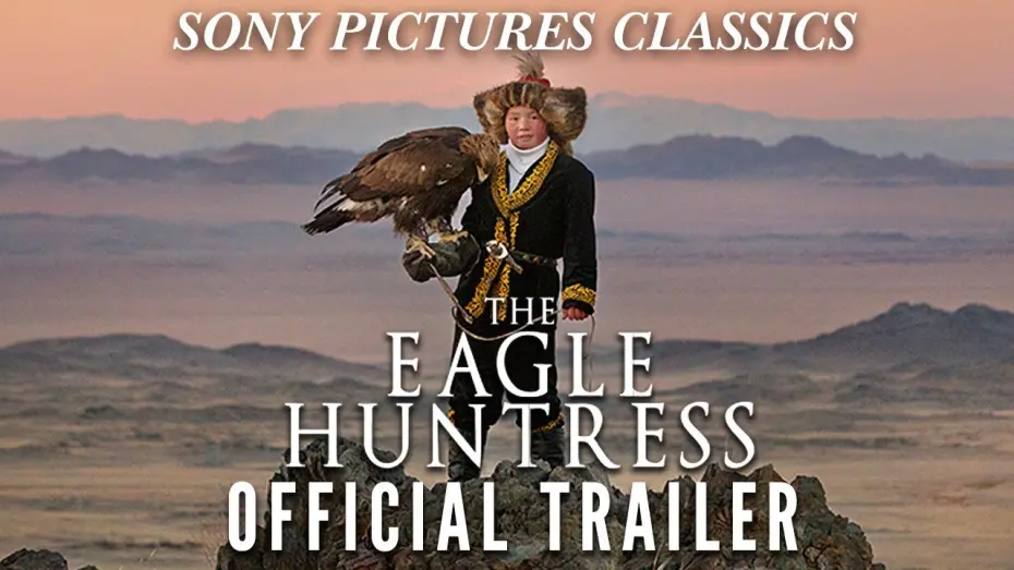 Відео до фільму The Eagle Huntress | The Eagle Huntress | Official HD Trailer (2016)