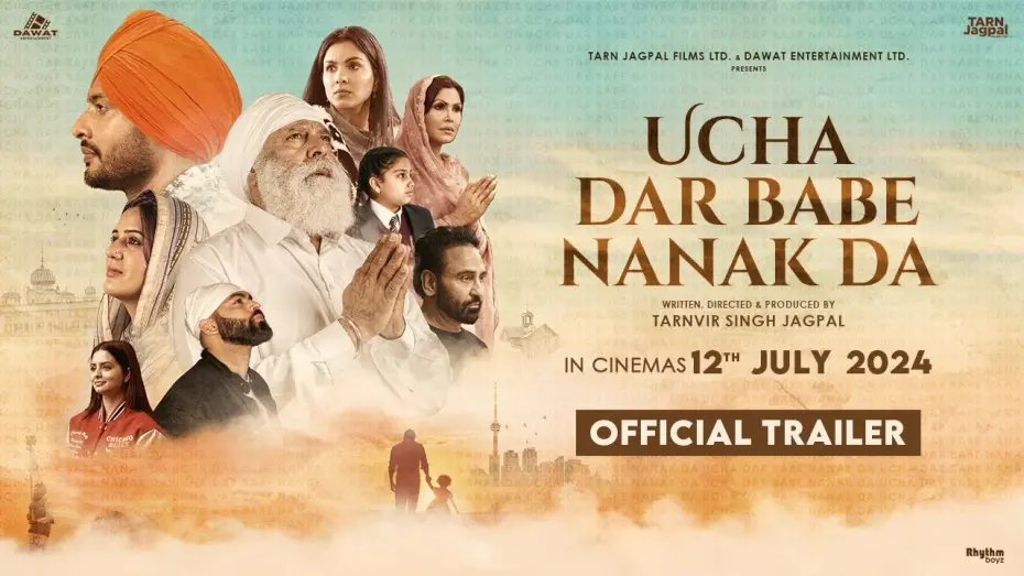 Відео до фільму Ucha Dar Babe Nanak Da | Ucha Dar Babe Nanak Da (official Trailer) Dev Kharoud | Yograj Singh | Tarnvir Jagpal | 12 July 2024