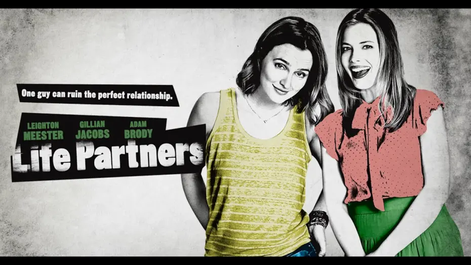 Відео до фільму Life Partners | Life Partners - Official Trailer