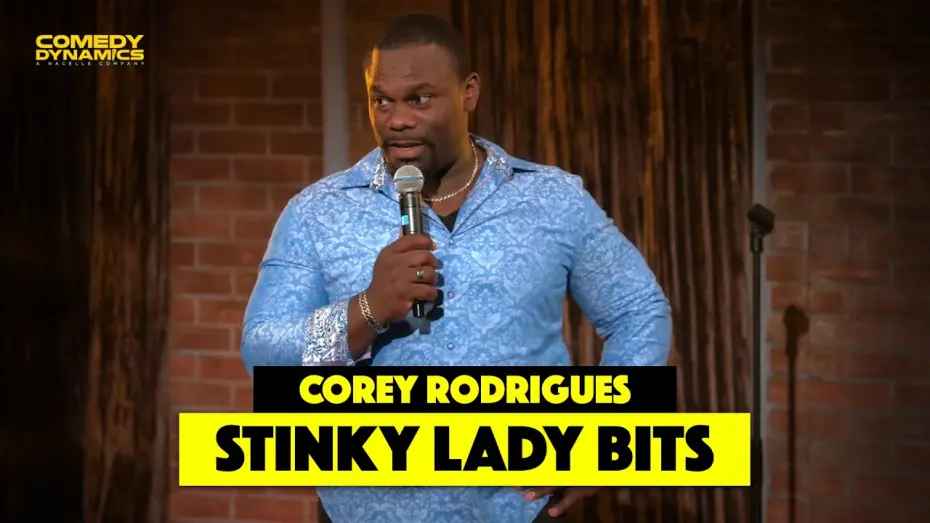 Відео до фільму Corey Rodrigues: Not Complaining, Just Explaining | Stinky Lady Bits