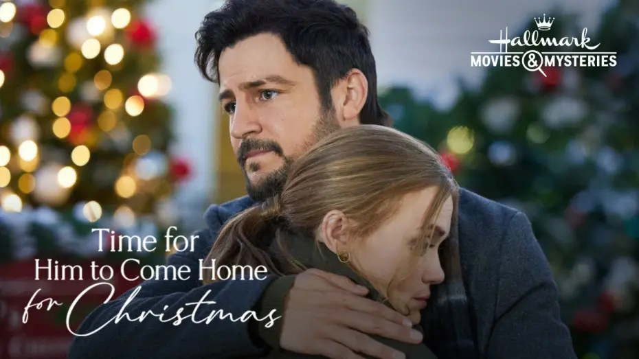 Відео до фільму Time for Him to Come Home for Christmas | Preview - Time for Him to Come Home for Christmas - Hallmark Movies & Mysteries