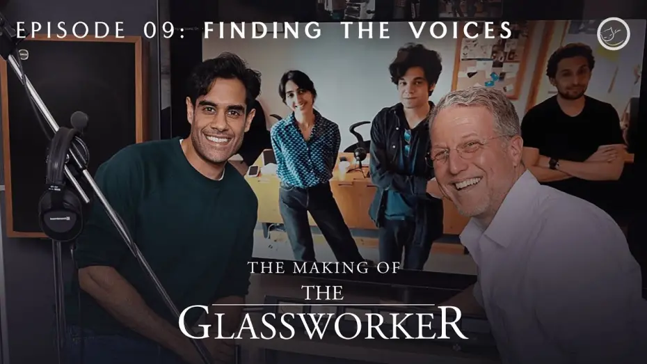 Відео до фільму The Glassworker | The Making of The Glassworker | Episode 09: Finding the Voices