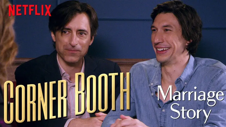 Відео до фільму Шлюбна історія | Adam Driver and Noah Baumbach Talk Marriage Story in the Corner Booth | Netflix