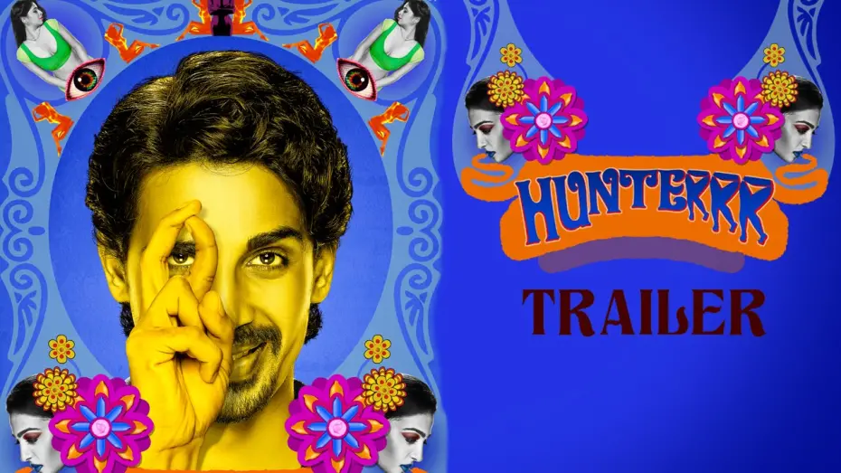 Відео до фільму Hunterrr | Hunterrr (2015) Official Trailer | Gulshan Devaiah, Radhika Apte, Sai Tamhankar | Latest Bollywood