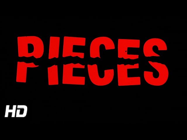 Відео до фільму Pieces | PIECES - (1982) HD Trailer