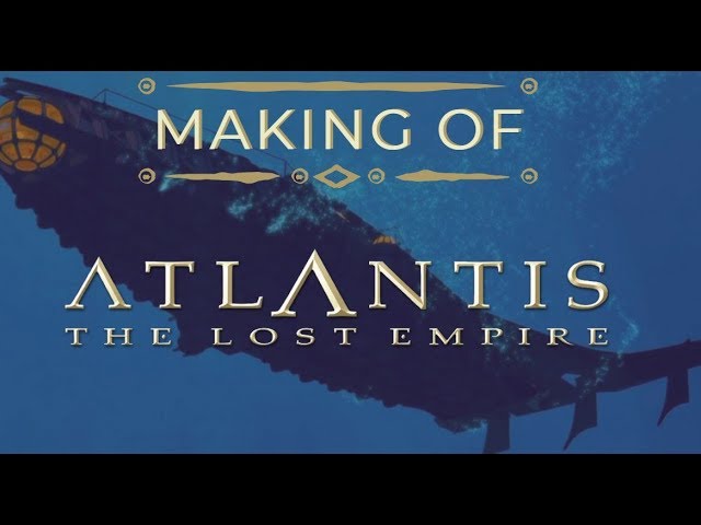 Відео до фільму Атлантида: Загублена імперія | Making of Atlantis: The Lost Empire (Full Documentary)